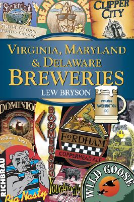 Virginia, Maryland & Delaware Breweries (Breweries Series)