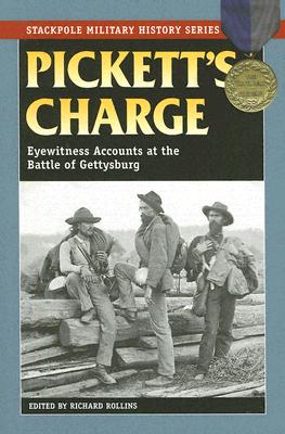 Pickett's Charge: Eyewitness Accounts at the Battle of Gettysburg