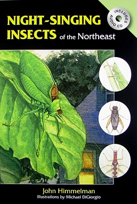 Guide to Night-Singing Insects of the Northeast [NO CD]