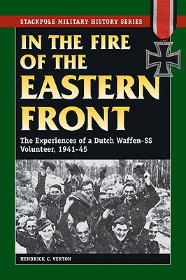 In the Fire of the Eastern Front (Stackpole Military History Series)