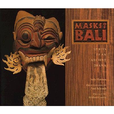 Masks of Bali: Spirits of an Ancient Drama