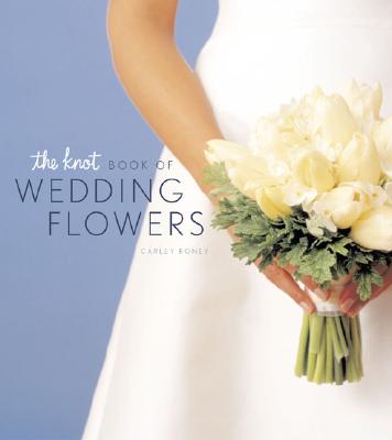 Knot Book of Wedding Flowers