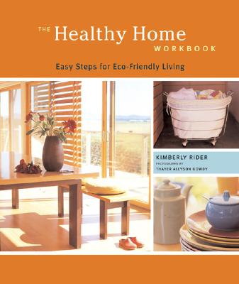 The Healthy Home Workbook: Eco-Friendly Living