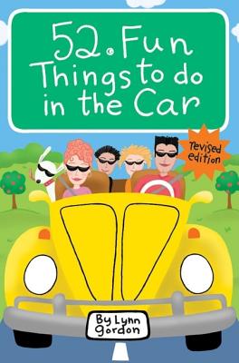 52 Fun Things to Do in the Car (Revised)