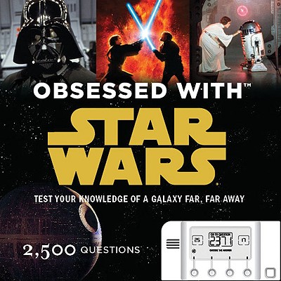 Obsessed with Star Wars