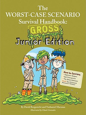 Image for Worst-Case Scenario Survival Handbook: GROSS Junior Edition