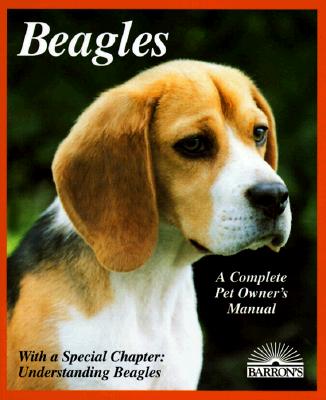 Beagles: Everything About Purchase, Care, Nutrition, Breeding, Behavior, and Training (Complete Pet Owner's Mamual)