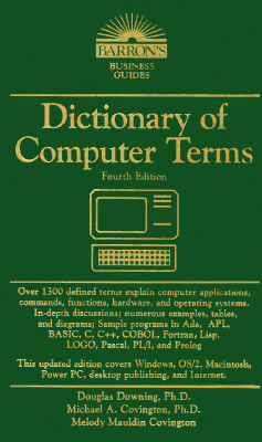 Dictionary of Computer Terms (Barron's Business Guides)