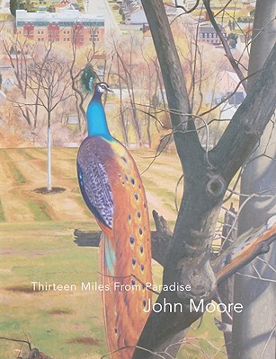 Thirteen Miles from Paradise: John Moore
