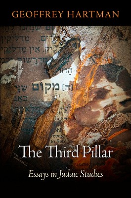 The Third Pillar: Essays in Judaic Studies (Jewish Culture and Contexts)