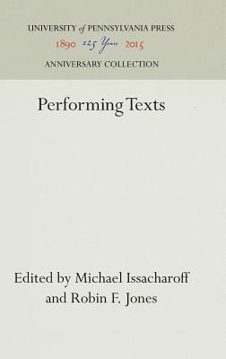 Performing Texts (Anniversary Collection)