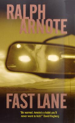 Fast Lane, Arnote, Ralph Fast Lane, Arnote, Ralph