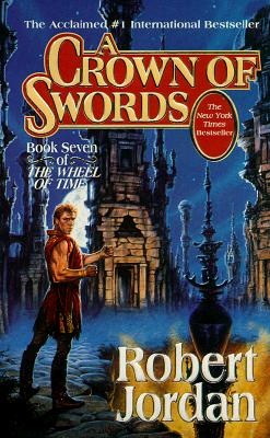 Image for A Crown of Swords (The Wheel of Time, Book 7)