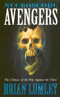 Image for Necroscope: Avengers (Necroscope: E-Branch Trilogy) Necroscope: Avengers (Necroscope: E-Branch Trilogy)