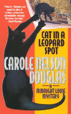 Cat in a Leopard Spot: A Midnight Louie Mystery (A Midnight Louie Mystery)