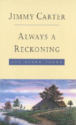 Always a Reckoning and Other Poems