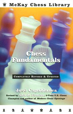 Chess Fundamentals (Revised & Updated)