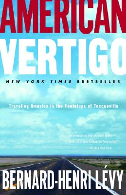 Image for American Vertigo: Traveling America in the Footsteps of Tocqueville