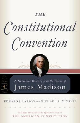 The Constitutional Convention A Narrative History