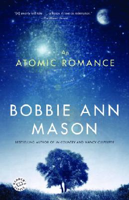ATOMIC ROMANCE: A NOVEL