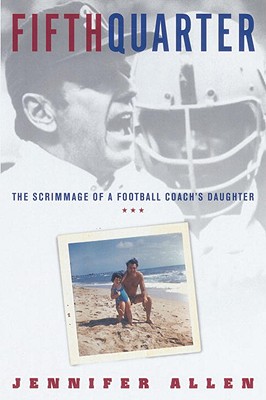 Image for Fifth Quarter: The Scrimmage of a Football Coach's Daughter