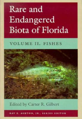 Image for Rare and Endangered Biota of Florida: Vol. II. Fishes
