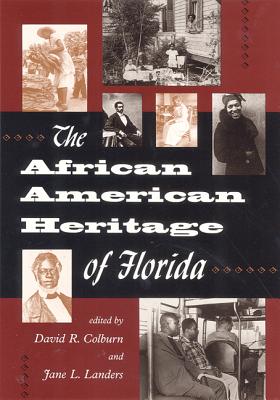 AFRICAN AMERICAN HERITAGE OF FLORIDA