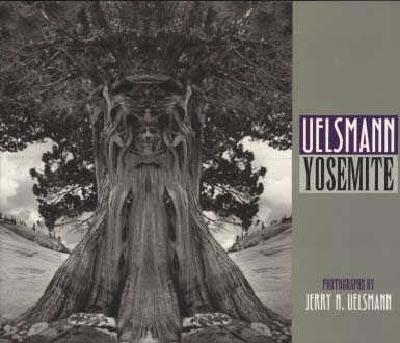 Image for Uelsmann / Yosemite [Paperback] David Robertson; Ted Orland and Jerry N. Uelsmann