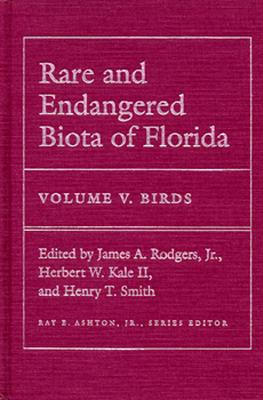Image for RARE AND ENDANGERED BIOTA OF FLORIDA: VOL. V. BIRDS RARE AND ENDANGERED BIOTA OF FLORIDA: VOL. V. BIRDS