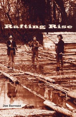 Rafting Rise (Contemporary Poetry Series) by Joe Survant (2002-12-31)