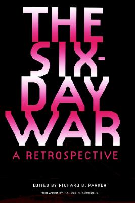 The Six-Day War: A Retrospective