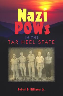 NAZI POWS IN THE TAR HEEL STATE