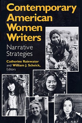 CONTEMPORARY AMERICAN WOMEN WRITERS: NARRATIVE STRATEGIES