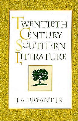 TWENTIETH-CENTURY SOUTHERN LITERATURE