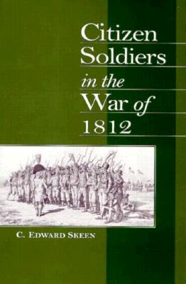 Image for Citizen Soldiers in the War of 1812