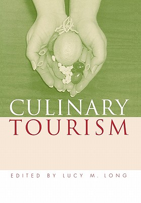 Culinary Tourism (Material Worlds)