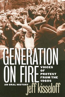Image for GENERATION OF FIRE VOICES OF PROTEST FROM THE 1960S