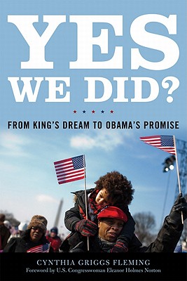 Yes We Did: From King's Dream to Obama's Promise (Civil Rights and Struggle)