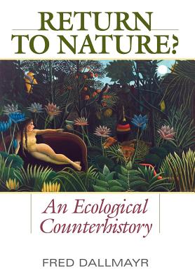 Return to Nature: An Ecological Counterhistory