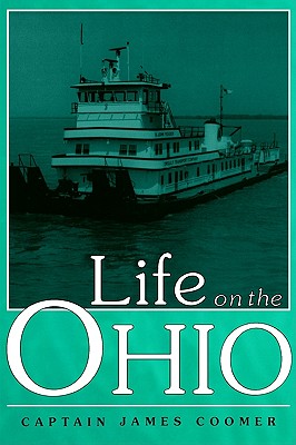 Life on the Ohio (Ohio River Valley Series)