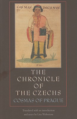 The Chronicle of the Czechs (Medieval Texts in Translation)