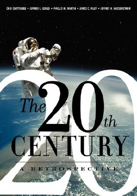 Image for The 20th Century: A Retrospective The 20th Century: A Retrospective