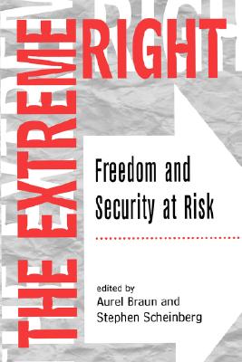 The Extreme Right: Freedom And Security At Risk