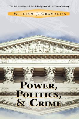 Power, Politics, and Crime