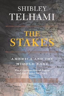 The Stakes: America And The Middle East