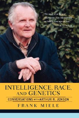 Intelligence, Race, And Genetics: Conversations With Arthur R. Jensen [Paperback] Miele, Frank