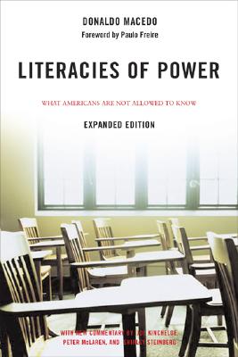 Literacies of Power: What Americans Are Not Allowed to Know