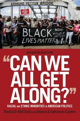 Image for Can We All Get Along?: Racial and Ethnic Minorities in American Politics