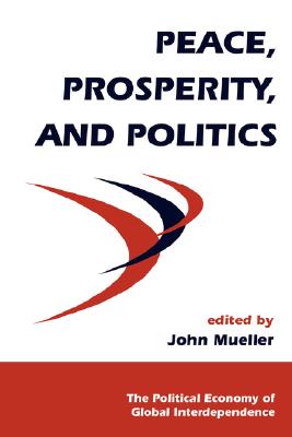 Peace, Prosperity, and Politics Image for Peace, Prosperity, and Politics