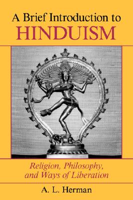 Image for A Brief Introduction To Hinduism: Religion, Philosophy, And Ways Of Liberation